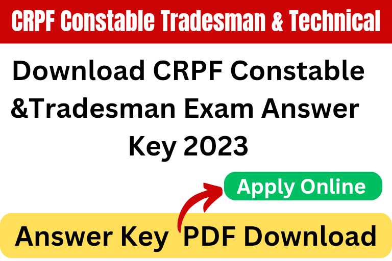 CRPF Constable Tradesman Answer key 2023