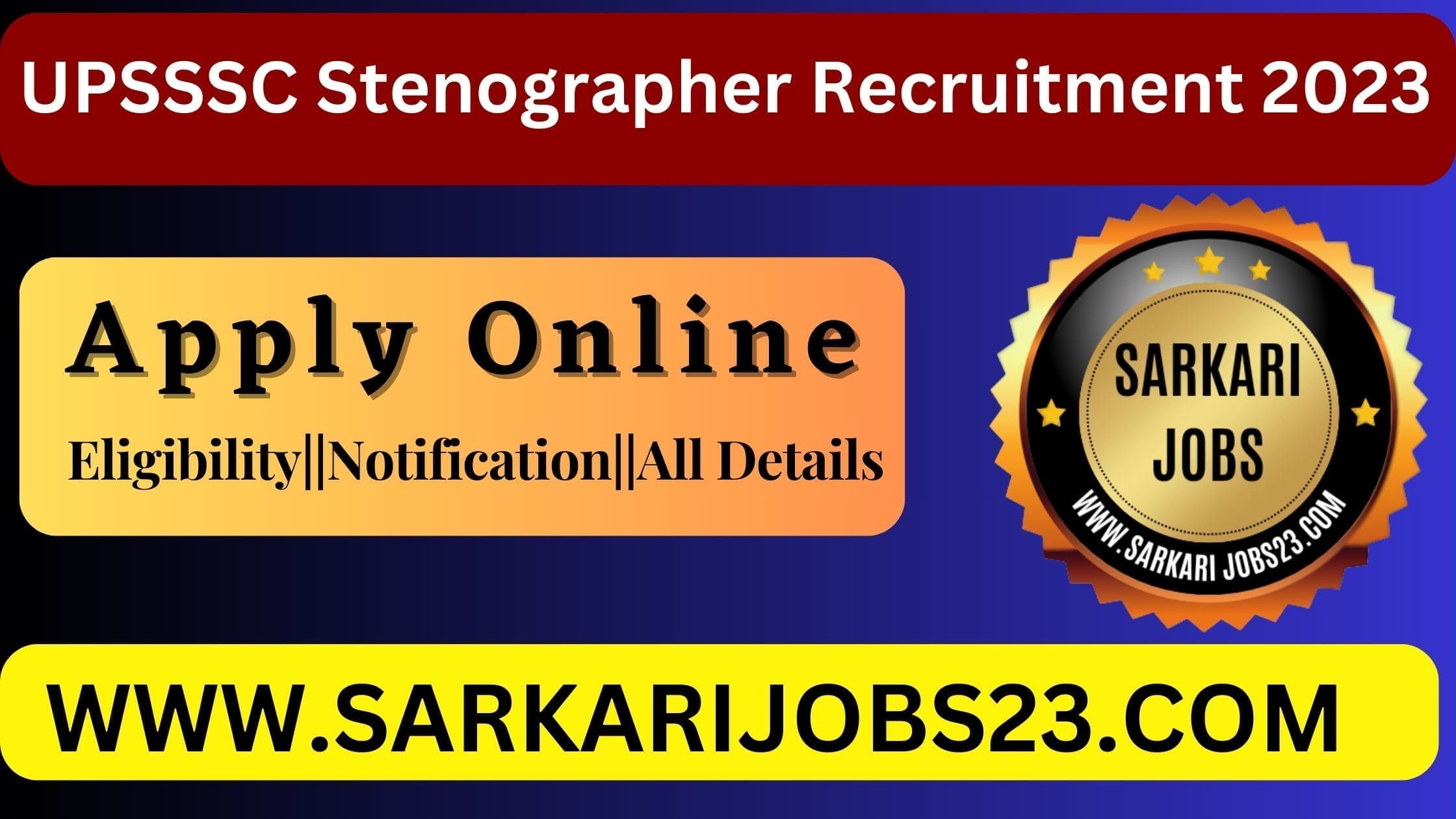 UPSSSC Stenographer recruitment 2023