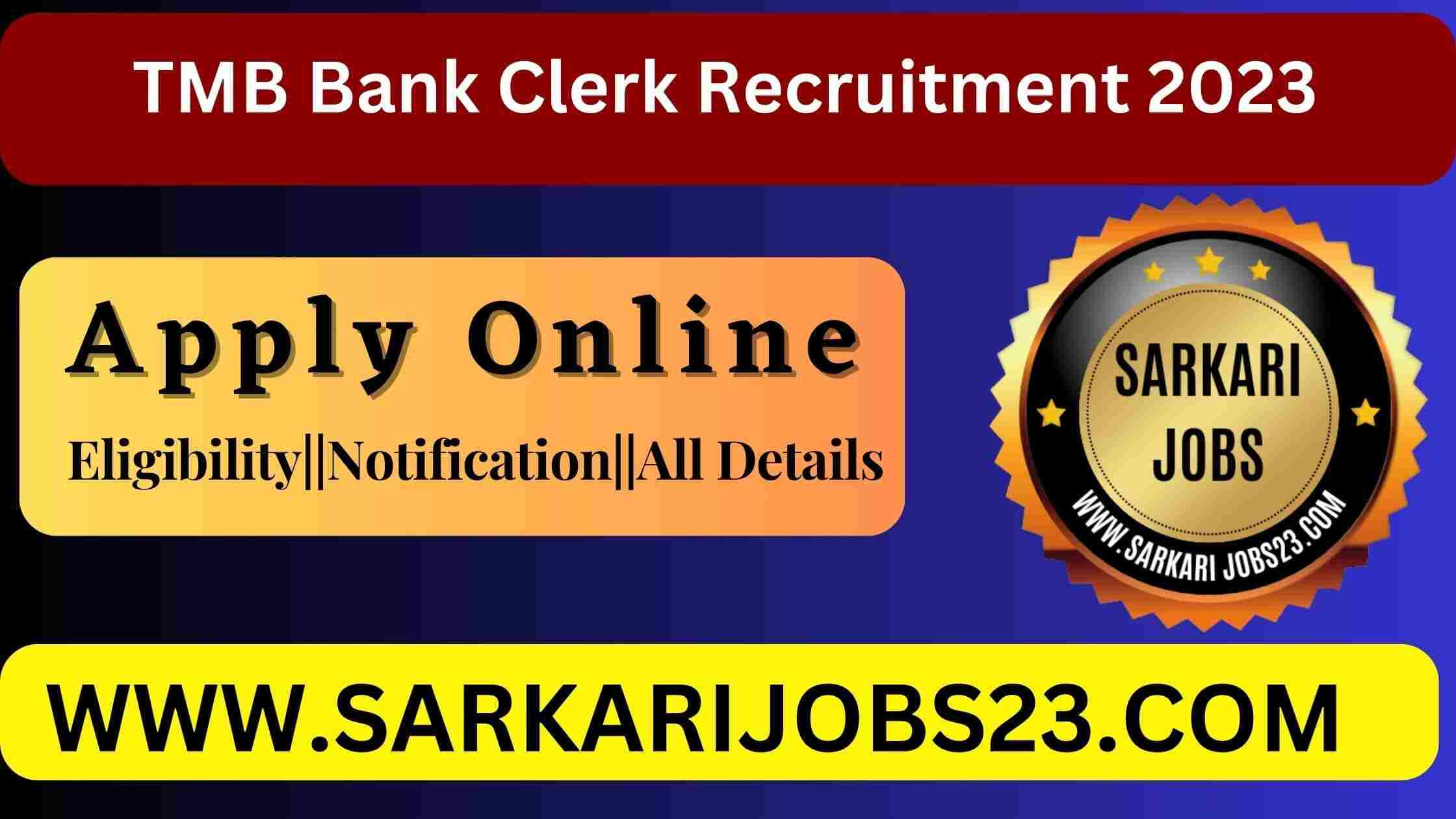 TMB Bank Clerk Recruitment 2023